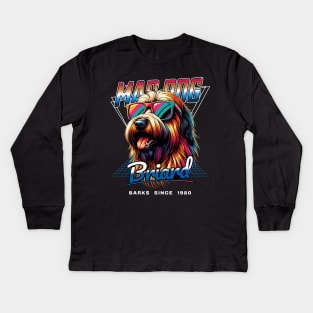 Mad Dog Briard Dog Kids Long Sleeve T-Shirt